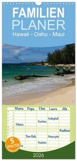 Produktbild: Familienplaner 2026 - Hawaii - Oahu - Maui mit 5 Spalten (Wandkalender, 21 x 45 cm) CALVENDO