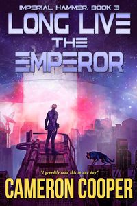 Produktbild: Long Live The Emperor (Imperial Hammer, #3)
