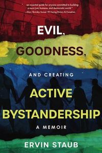 Produktbild: Evil, Goodness, and Creating Active Bystandership