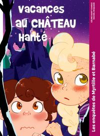 Produktbild: Vacances au ch&acirc;teau hant&eacute;