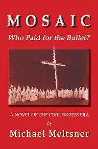 Produktbild: Mosaic: Who Paid for the Bullet?