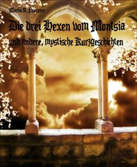 Produktbild: Die drei Hexen vom Montsia