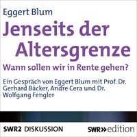 Produktbild: Jenseits der Altersgrenze - Wann sollen wir in Rente gehen?