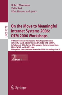 Produktbild: On the Move to Meaningful Internet Systems 2006: OTM 2006 Workshops