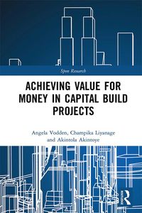 Produktbild: Achieving Value for Money in Capital Build Projects