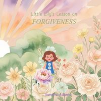 Produktbild: Little Lily's Lesson on Forgiveness