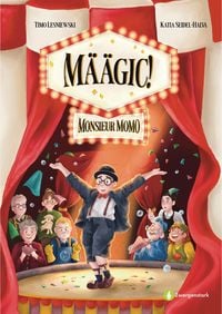 Produktbild: M&Auml;&Auml;GIC! &ndash; Monsieur Momo