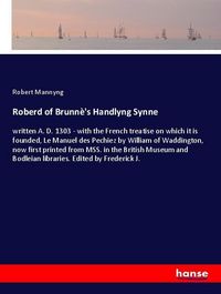 Produktbild: Roberd of Brunn&egrave;'s Handlyng Synne