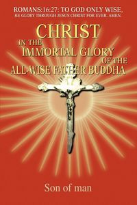 Produktbild: Christ In The Immortal Glory Of The All-Wise Father Buddha