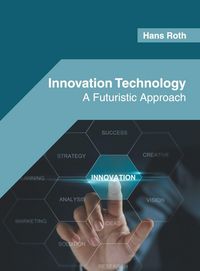 Produktbild: Innovation Technology: A Futuristic Approach