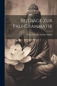 Produktbild: Beitr&auml;ge zur Pali-Grammatik