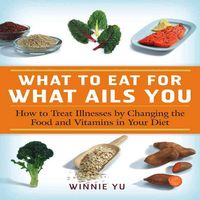 Produktbild: What to Eat for What Ails You