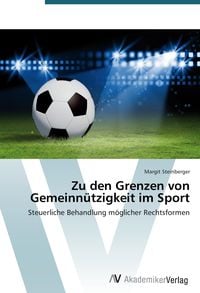 Produktbild: Zu den Grenzen von Gemeinn&uuml;tzigkeit im Sport