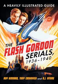 Produktbild: The Flash Gordon Serials, 1936-1940