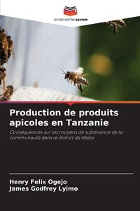 Produktbild: Production de produits apicoles en Tanzanie