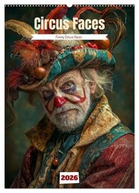 Produktbild: Circus Faces (Wall Calendar 2026 DIN A2 portrait), CALVENDO 12 Month Wall Calendar