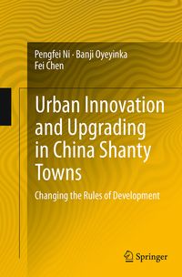 Produktbild: Urban Innovation and Upgrading in China Shanty Towns