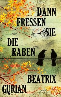 Produktbild: Dann fressen sie die Raben
