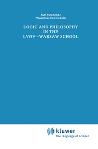 Produktbild: Logic and Philosophy in the Lvov&mdash;Warsaw School