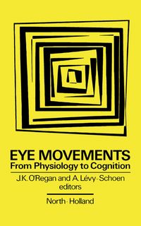 Produktbild: Eye Movements from Physiology to Cognition