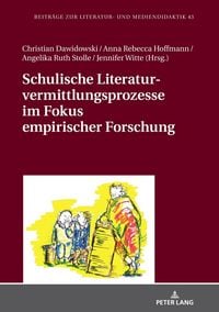 Produktbild: Schulische Literaturvermittlungsprozesse im Fokus empirischer Forschung