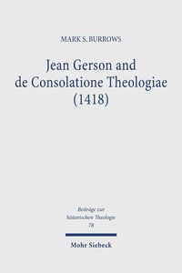 Produktbild: Jean Gerson and de Consolatione Theologiae (1418)