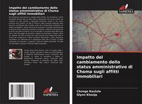 Produktbild: Impatto del cambiamento dello status amministrativo di Choma sugli affitti immobiliari