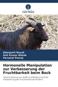 Produktbild: Hormonelle Manipulation zur Verbesserung der Fruchtbarkeit beim Bock