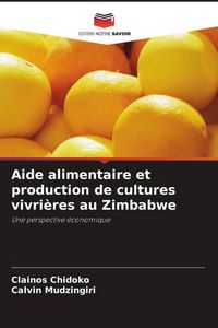 Produktbild: Aide alimentaire et production de cultures vivri&egrave;res au Zimbabwe