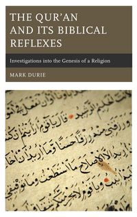 Produktbild: The Qur'an and Its Biblical Reflexes