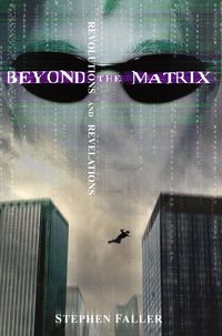 Produktbild: Beyond the Matrix: Revolutions and Revelations
