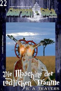 Produktbild: GAARSON-GATE 022: Die Maschine der t&ouml;dlichen Tr&auml;ume