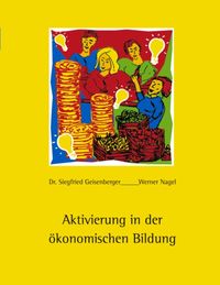 Produktbild: Aktivierung in der &ouml;konomischen Bildung
