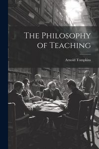 Produktbild: The Philosophy of Teaching