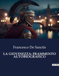 Produktbild: La Giovinezza: Frammento Autobiografico
