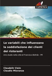 Produktbild: Le variabili che influenzano la soddisfazione dei clienti dei ristoranti