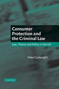 Produktbild: Consumer Protection and the Criminal Law