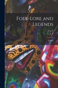 Produktbild: Folk-lore and Legends: English