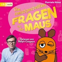 Produktbild: Frag doch mal ... die Maus: Die meistgestellten Fragen an die Maus