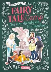 Bild vom Artikel Fairy Tale Camp 2: Eine Freundschaft wie im Märchen vom Autor Corinna Wieja