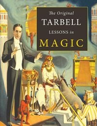 Produktbild: The Original Tarbell Lessons in Magic