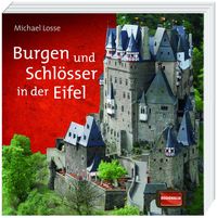 Produktbild: Burgen und Schl&ouml;sser in der Eifel