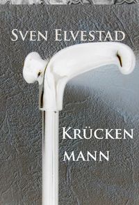 Bild vom Artikel Krückenmann vom Autor Sven Elvestad