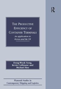 Produktbild: The Productive Efficiency of Container Terminals