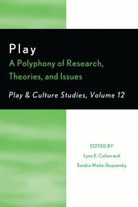 Produktbild: Play: A Polyphony of Research, Theories, and Issues