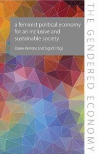 Produktbild: A Feminist Political Economy for an Inclusive and Sustainable Society