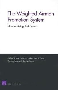 Produktbild: The Weighted Airman Promotion System: Standardizing Test Scores