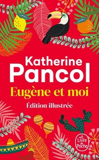Produktbild: Pancol, K: Eug&egrave;ne et moi