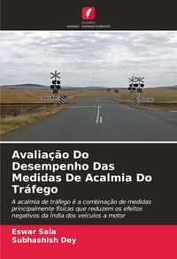 Produktbild: Avalia&ccedil;&atilde;o Do Desempenho Das Medidas De Acalmia Do Tr&aacute;fego