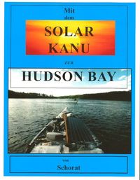 Produktbild: Mit dem Solar Kanu zur Hudson Bay